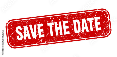save the date stamp. save the date square grungy red sign.