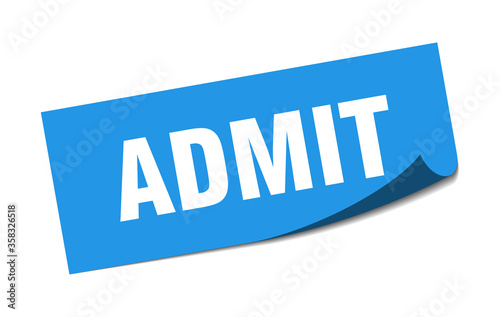 admit sticker. admit square isolated sign. admit label