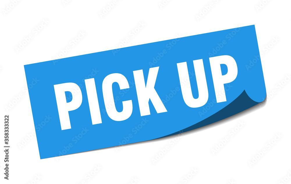 pick up sticker. pick up square isolated sign. pick up label