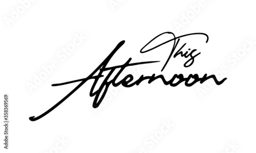 This Afternoon Typography Black Color Text On White Background