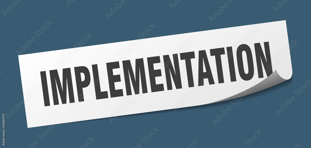 implementation sticker. implementation square isolated sign. implementation label