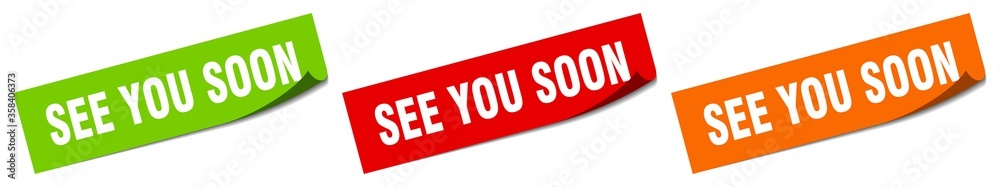 see you soon sticker. see you soon square isolated sign. see you soon label see you soon sticker. see you soon square isolated sign. see you soon label