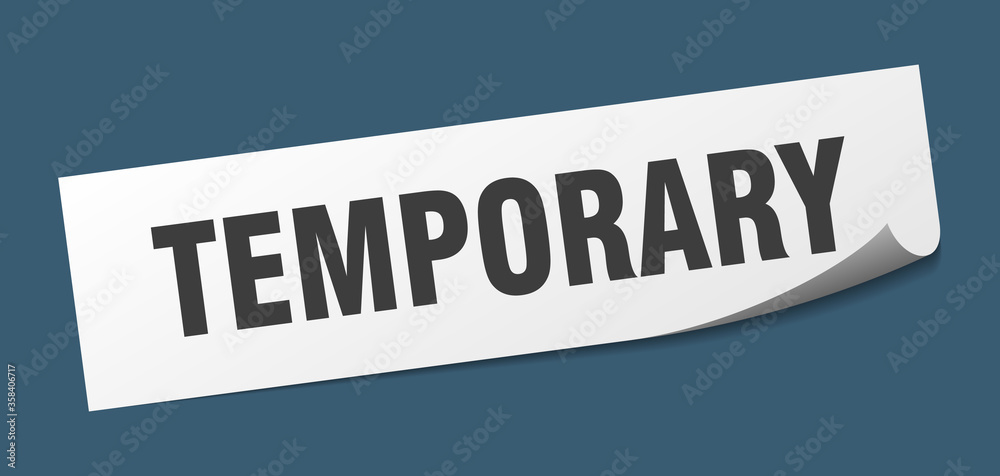 temporary sticker. temporary square isolated sign. temporary label