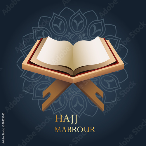 hajj mabrour celebration with koran sacred book