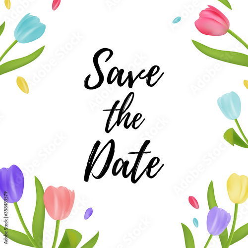 Save the date card. Lettering with tulip flowers isolated on white. Floral design for banners  cards  web.