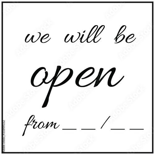 We will be open text vector vintage made for reopening after Covid19 outbreak  