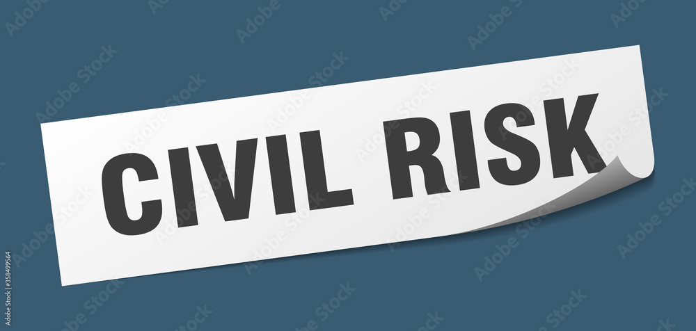 civil risk sticker. civil risk square isolated sign. civil risk label