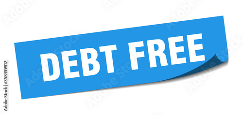 debt free sticker. debt free square isolated sign. debt free label