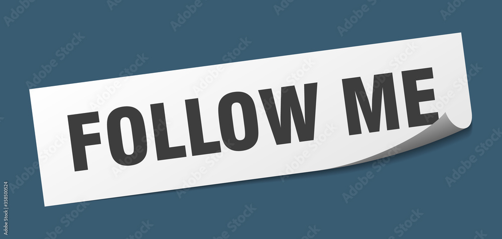 follow me sticker. follow me square isolated sign. follow me label