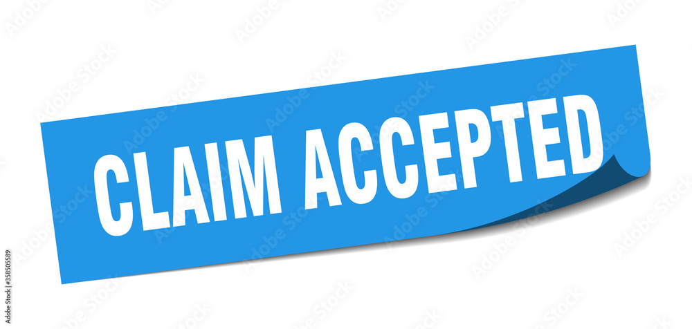 claim accepted sticker. claim accepted square isolated sign. claim accepted label claim accepted sticker. claim accepted square isolated sign. claim accepted label