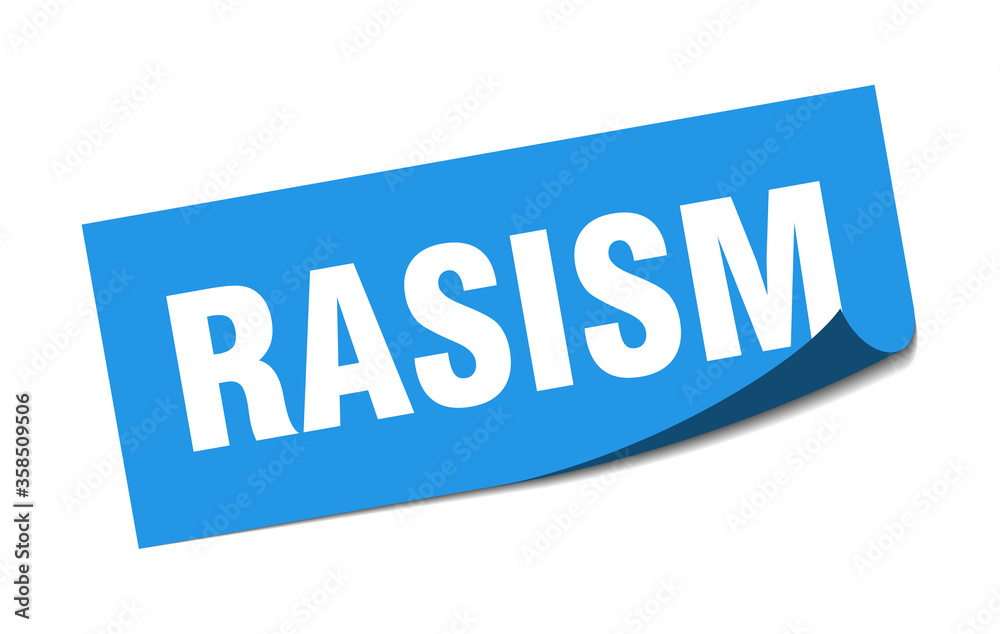 rasism sticker. rasism square isolated sign. rasism label rasism sticker. rasism square isolated sign. rasism label