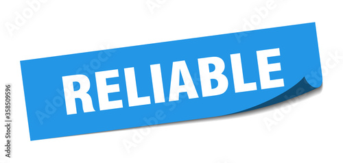 reliable sticker. reliable square isolated sign. reliable label