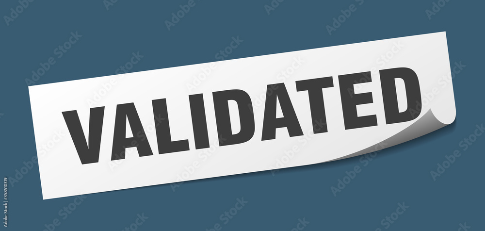 validated sticker. validated square isolated sign. validated label