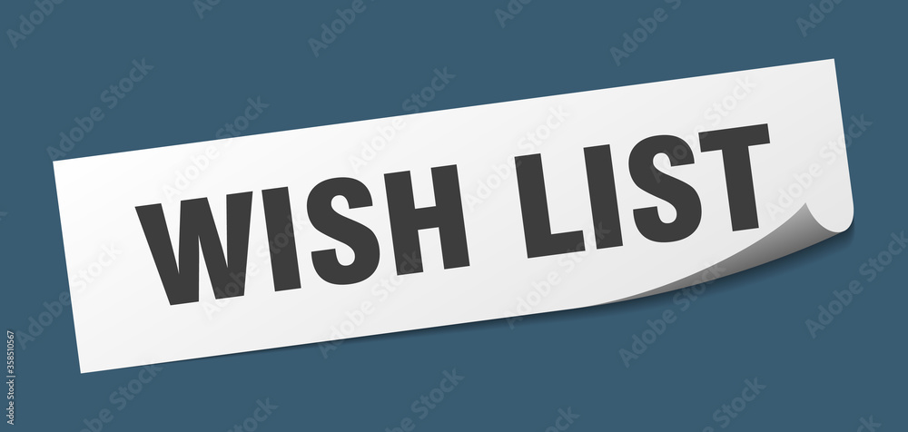 wish list sticker. wish list square isolated sign. wish list label