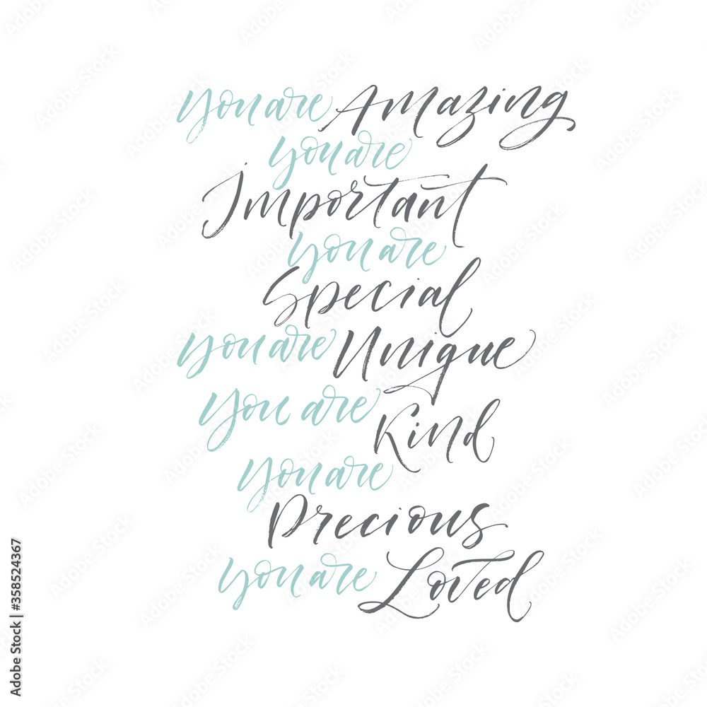 Set of compliments : you are amazing, important, special, unique, kind, precious, loved. Hand drawn brush style modern calligraphy. Vector illustration of handwritten lettering. 