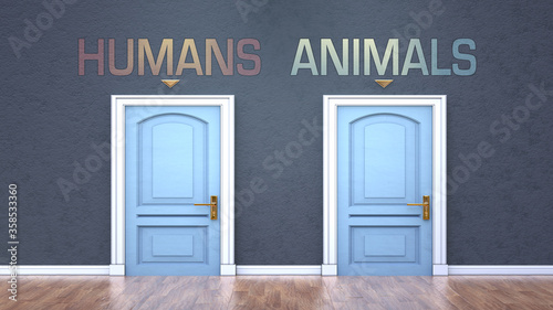 Humans and animals as a choice - pictured as words Humans, animals on doors to show that Humans and animals are opposite options while making decision, 3d illustration