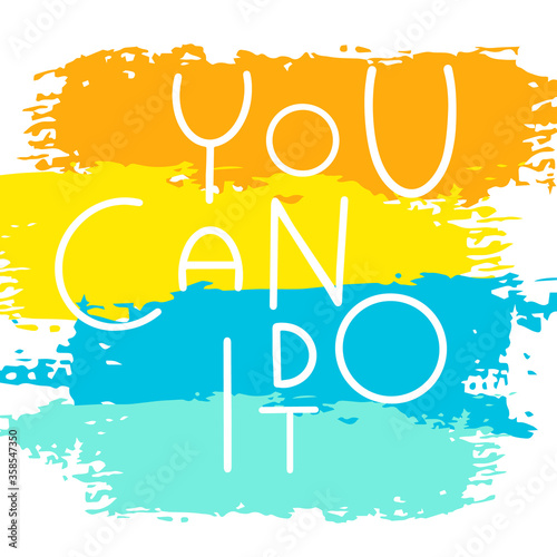 You can do it quote. Vector illustration
