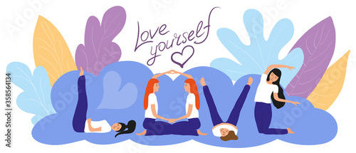 Positive banner with a group of happy girls in yoga poses. The concept of good health, affiliate yoga, love and care for your body. Calligraphic inscription Love yourself. Vector art and illustration.