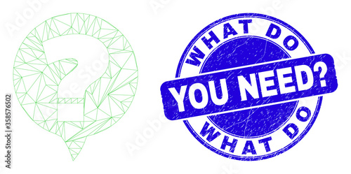 Web carcass question banner pictogram and What Do You Need? seal stamp. Blue vector rounded distress seal stamp with What Do You Need? phrase.