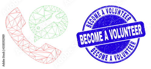 Web carcass service phone call icon and Become a Volunteer seal stamp. Blue vector round grunge seal stamp with Become a Volunteer text.