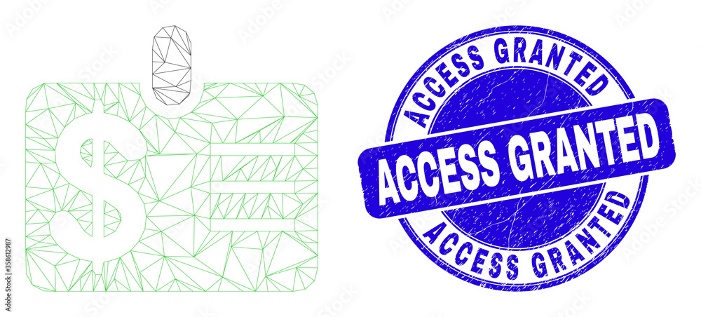 Obraz premium Web carcass dollar badge icon and Access Granted seal stamp. Blue vector rounded scratched stamp with Access Granted phrase. Abstract carcass mesh polygonal model created from dollar badge pictogram.