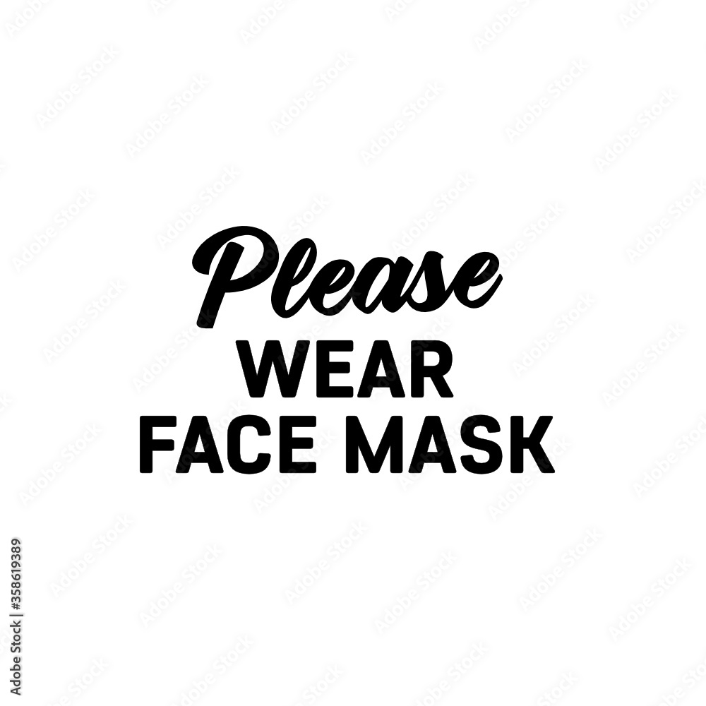 Please Wear Face Mask Vector Illustration Background