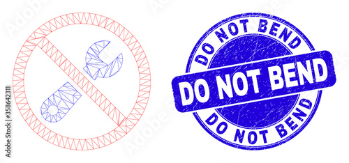 Web carcass forbidden repair pictogram and Do Not Bend seal stamp. Blue vector round scratched seal with Do Not Bend title. Abstract frame mesh polygonal model created from forbidden repair pictogram.