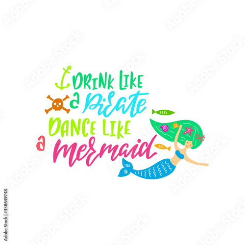 Mermaid cartoon vector illustration. Summer inspirational lettering phrase.