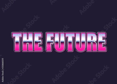 The Future written in retro style