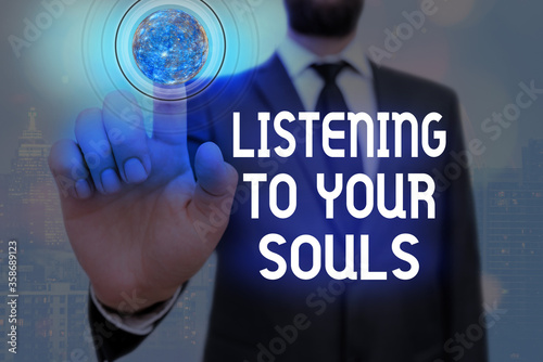 Foto Word writing text Listening To Your Souls