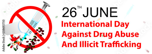 Vector Illustration Concept Art Advertisemen for The International Day Against Drug Abuse And Illicit Trafficking on June 26.