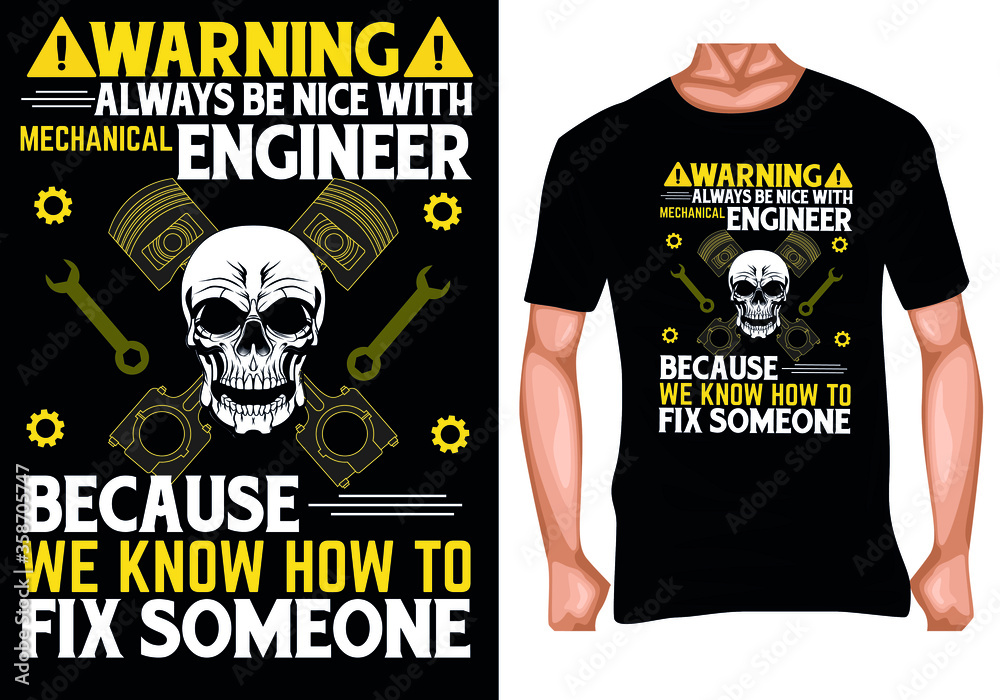 Warning always is nice with a mechanical engineer because we know how to fix someone. Warning always is nice with a mechanical engineer because we know how to fix someone.