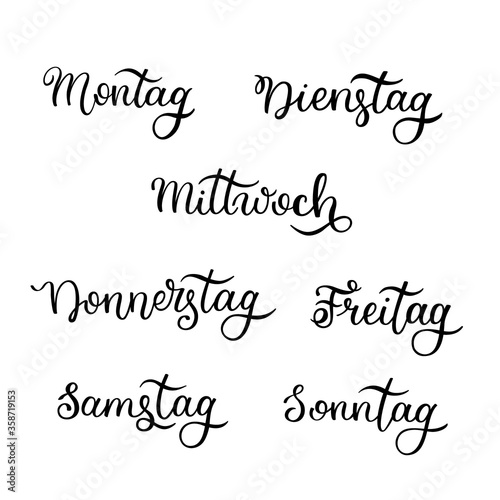 Lettering in German, days of the week - Monday, Tuesday, Wednesday, Thursday, Friday, Saturday, Sunday. Handwritten words for calendar, weekly plan, organizer.