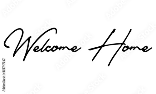 Welcome Home Typography Black Color Text On White Background