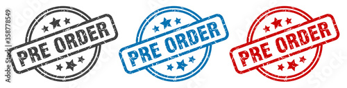 pre order stamp. pre order round isolated sign. pre order label set