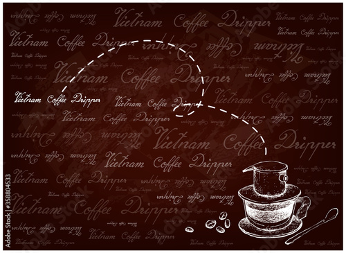 Illustration Hand Drawn Sketch of Coffee Beans with Vietnam Coffee Dripper on Brown Background, A Vietnamese Traditional Coffeemaker.
