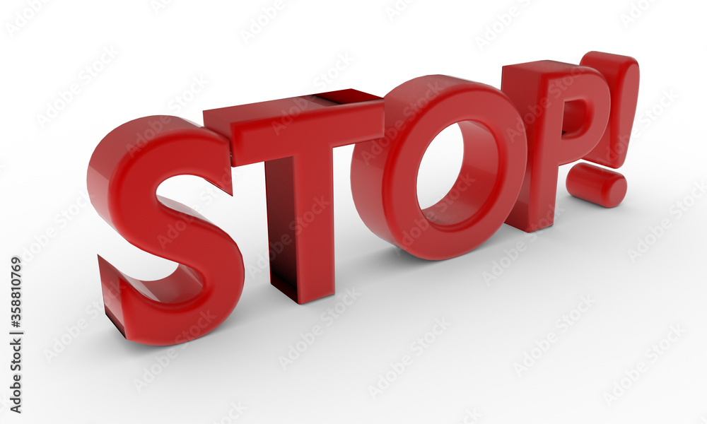 3d illustration of word STOP isolated on white 3d illustration of word STOP isolated on white