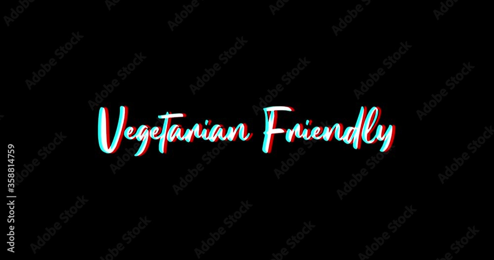 Vegetarian Friendly Typography Text Glitch Effect Animation on Black Background
-4K Resolution