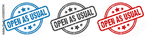 open as usual stamp. open as usual round isolated sign. open as usual label set