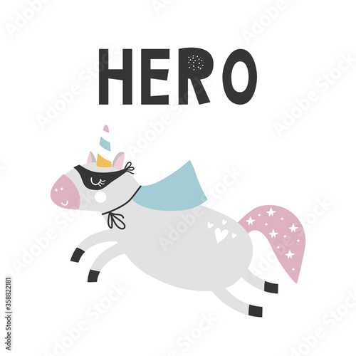 Kids poster with cute unicorn animal superhero and hand drawn lettering. Baby nursery wall art. Vector illustration.