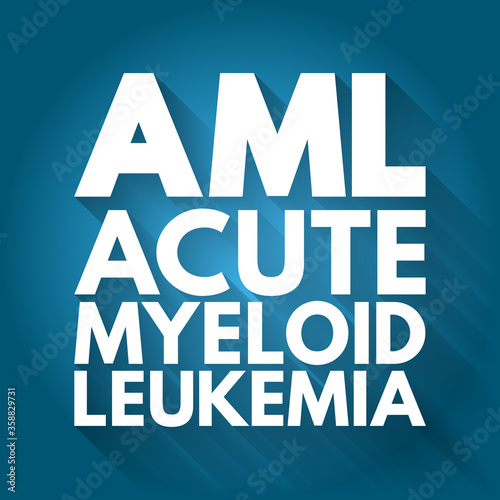 AML - Acute Myeloid Leukemia acronym, medical concept background