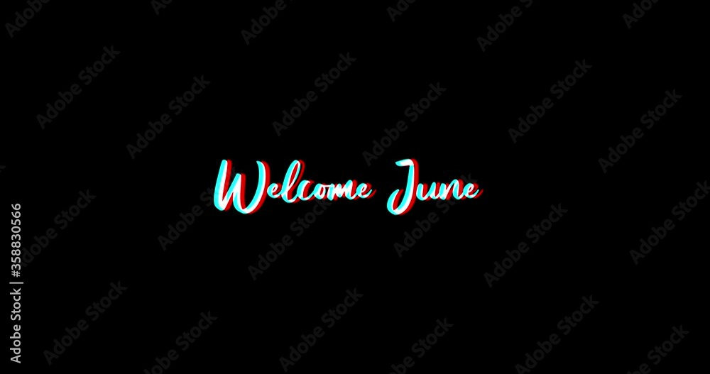 Welcome June .mov Typography Text Glitch Effect Animation on Black Background
-4K Resolution Welcome June .mov Typography Text Glitch Effect Animation on Black Background
-4K Resolution