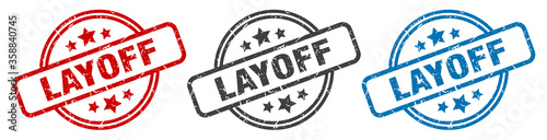 layoff stamp. layoff round isolated sign. layoff label set