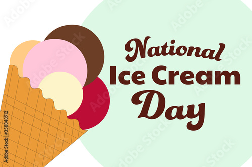 National Ice Cream Day. Holiday concept. Template for background, banner, card, poster with text inscription. Vector EPS10 illustration.