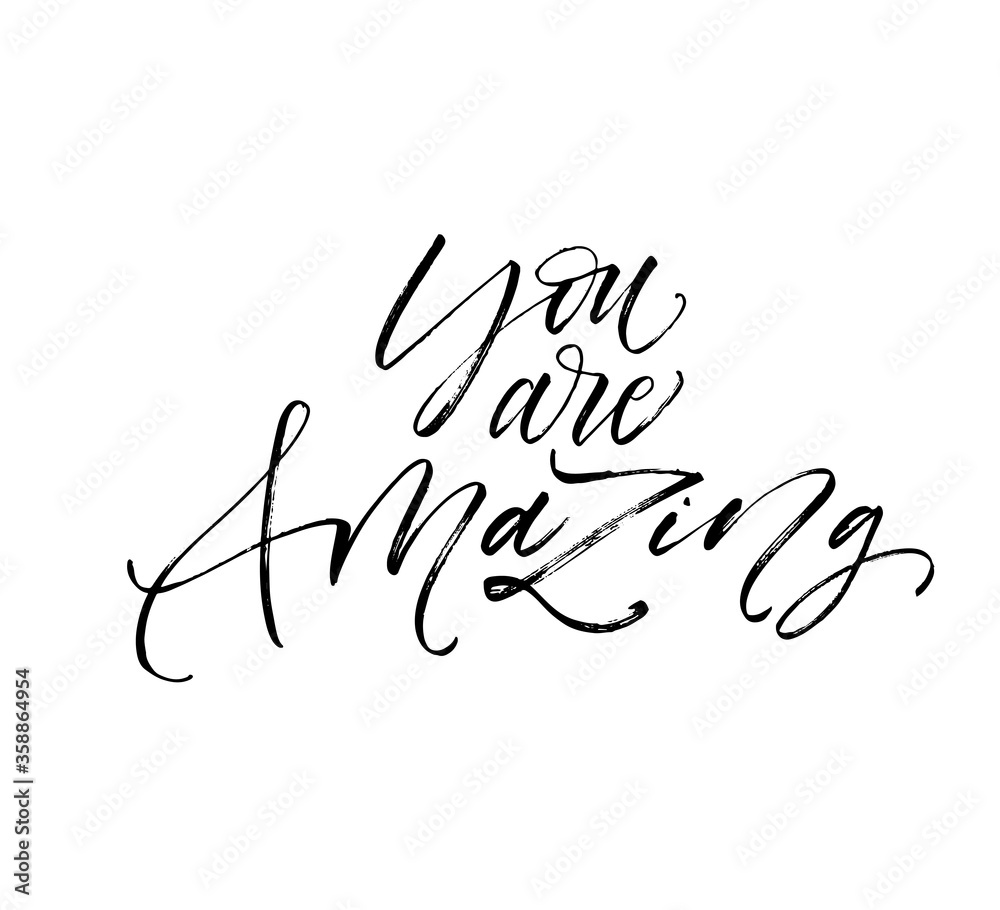 You are amazing card. Hand drawn brush style modern calligraphy. Vector illustration of handwritten lettering. You are amazing card. Hand drawn brush style modern calligraphy. Vector illustration of handwritten lettering.
