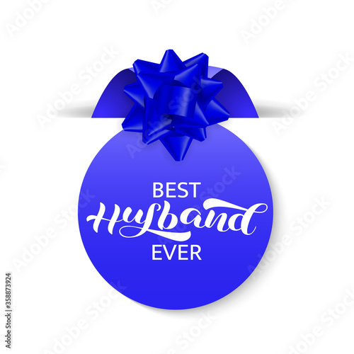 Vector stock illustration. Best Husband ever brush lettering for banner