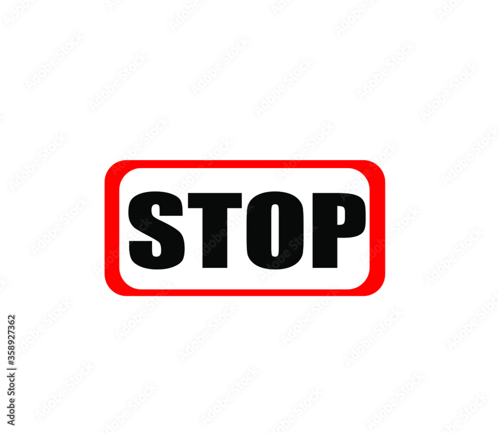 Stop icon vector illustration isolated on white background, stop vector illustration Stop icon vector illustration isolated on white background, stop vector illustration