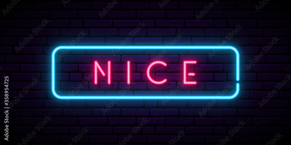 Obraz premium Nice neon sign. Bright light signboard. Vector banner.