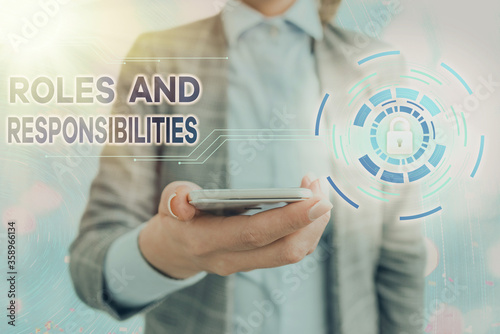 Text sign showing Roles And Responsibilities. Business photo showcasing Business functions and professional duties