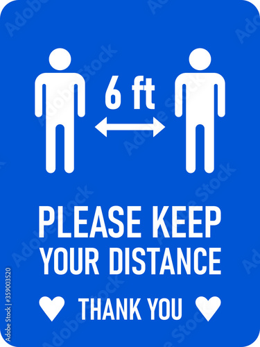 Please Keep Your Distance Thank You 6 ft or 6 Feet Vertical Social Distancing Instruction Sign with an Aspect Ratio of 3 4 and Rounded Corners. Vector Image.
